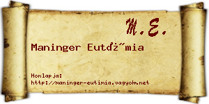 Maninger Eutímia névjegykártya